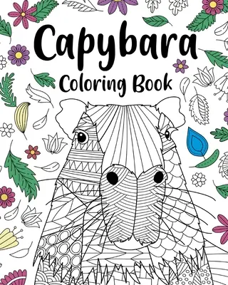 Capybara felnőtt színező könyv - Capybara Adult Coloring Book