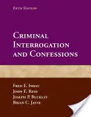 Bűnügyi kihallgatás és vallomások - Criminal Interrogation and Confessions