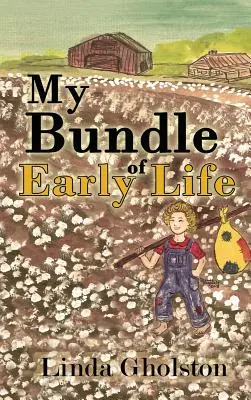 Az én korai életem kötete - My Bundle of Early Life