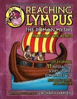 Az Olümposz elérése: A római mítoszok, beleértve az Aeneist is - Reaching Olympus: The Roman Myths, Including the Aeneid