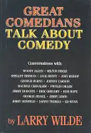 Nagy komikusok beszélnek a komédiáról - Great Comedians Talk about Comedy