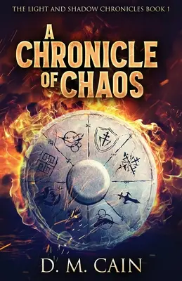 A Káosz krónikája - A Chronicle Of Chaos