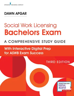 Průvodce bakalářskou zkouškou pro sociální pracovníky: Komplexní studijní příručka pro úspěch - Social Work Licensing Bachelors Exam Guide: A Comprehensive Study Guide for Success
