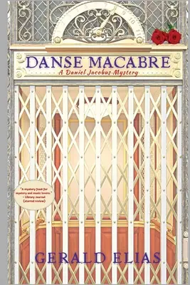 Danse Macabre: Daniel Jacobus rejtélye - Danse Macabre: A Daniel Jacobus Mystery