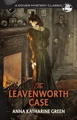 A Leavenworth-ügy - The Leavenworth Case