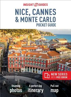 Insight Guides Pocket Nizza, Cannes és Monte Carlo (útikönyv ingyenes ebookkal) - Insight Guides Pocket Nice, Cannes & Monte Carlo (Travel Guide with Free Ebook)