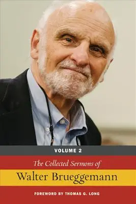 Walter Brueggemann összegyűjtött prédikációi - The Collected Sermons of Walter Brueggemann