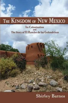 Az Új-Mexikói Királyság - The Kingdom of New Mexico