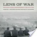 A háború lencséje: A polgárháború ikonikus fotóinak felfedezése - Lens of War: Exploring Iconic Photographs of the Civil War