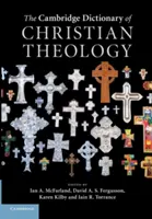 A keresztény teológia Cambridge-i szótára - The Cambridge Dictionary of Christian Theology