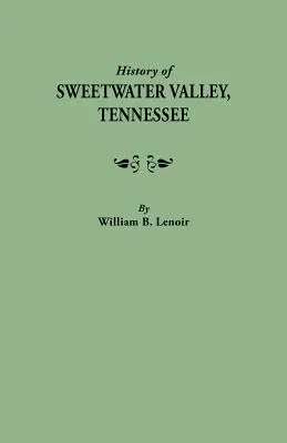 A Tennessee állambeli Sweetwater Valley története - History of Sweetwater Valley, Tennessee