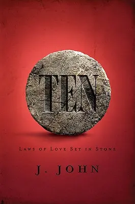Tíz: A szerelem kőbe vésett törvényei [Tanulmányi útmutatóval] [Tanulmányi útmutatóval] - Ten: Laws of Love Set in Stone [with Study Guide] [With Study Guide]