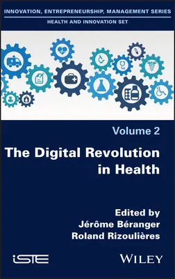 A digitális forradalom az egészségügyben - The Digital Revolution in Health