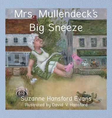 Mrs. Mullendeck nagy tüsszentése - Mrs. Mullendeck's Big Sneeze