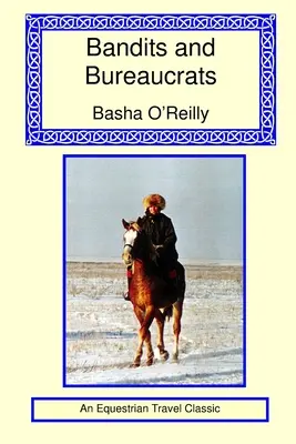 Banditák és bürokraták - Bandits and Bureaucrats