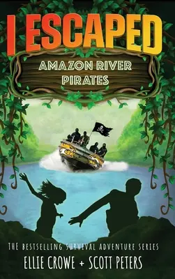 Megmenekültem az Amazonas-folyó kalózai elől - I Escaped Amazon River Pirates