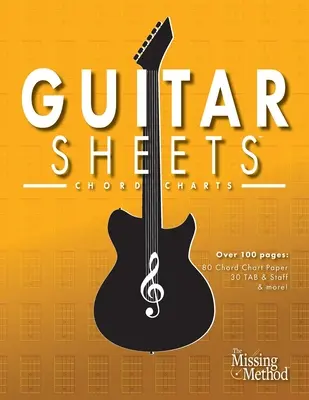 Guitar Sheets Chord Chart Paper: Több mint 100 oldalnyi üres akkordtáblázat papír, TAB + Staff papír, és még sok más - Guitar Sheets Chord Chart Paper: Over 100 pages of Blank Chord Chart Paper, TAB + Staff Paper, & more