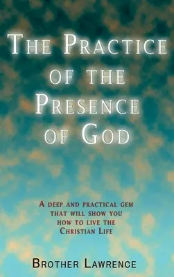 Isten jelenlétének gyakorlata - The Practice of the Presence of God