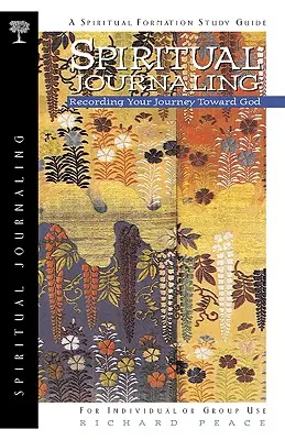 Spirituális naplóírás: Az Isten felé vezető utad feljegyzése - Spiritual Journaling: Recording Your Journey Toward God