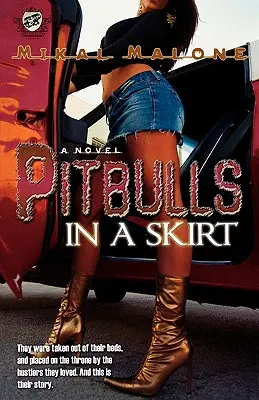 Pitbullok szoknyában (A Kartell Kiadó bemutatja) - Pitbulls in a Skirt (the Cartel Publications Presents)