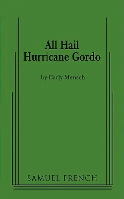 Üdvözöljük Gordo hurrikánt - All Hail Hurricane Gordo