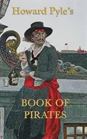 Howard Pyle kalózok könyve - Howard Pyle's Book of Pirates