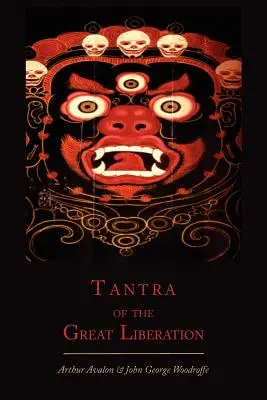 A Nagy Felszabadulás Tantrája [Mahanirvana Tantra] - Tantra of the Great Liberation [Mahanirvana Tantra]