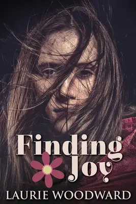 Finding Joy: Large Print Edition