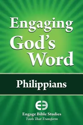 Engaging God's Word: Filippi levél - Engaging God's Word: Philippians