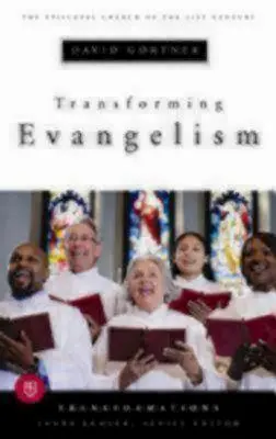 Az evangelizáció átalakítása - Transforming Evangelism