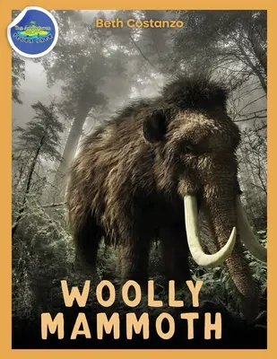 Woolly Mammut Activity Workbook 4-8 éveseknek - Woolly Mammoth Activity Workbook ages 4-8