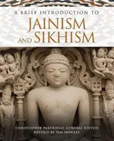 Rövid bevezetés a dzsainizmusba és a szikhizmusba - A Brief Introduction to Jainism and Sikhism