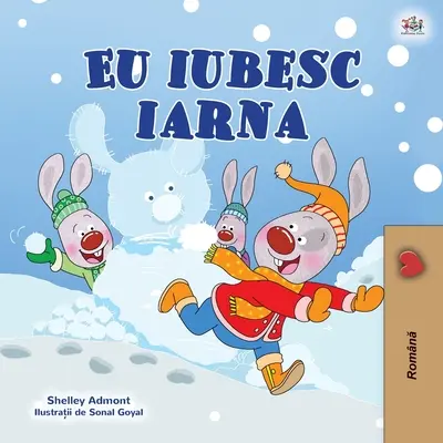 I Love Winter (Román gyerekkönyv) - I Love Winter (Romanian Children's Book)