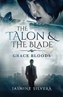 Talon a čepel - The Talon & the Blade