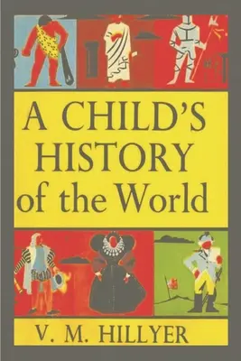 Egy gyermek világtörténelme - A Child's History of the World