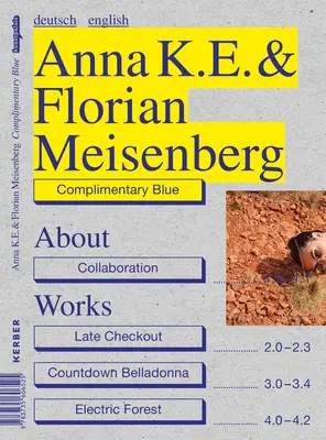 Anna K.E. & Florian Meisenberg: Meisenberg: Complimentary Blue - Anna K.E. & Florian Meisenberg: Complimentary Blue