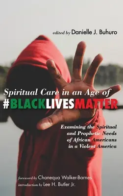 Lelki gondozás a #BlackLivesMatter korában - Spiritual Care in an Age of #BlackLivesMatter