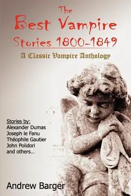 A legjobb vámpírtörténetek 1800-1849: A Classic Vampire Anthology - The Best Vampire Stories 1800-1849: A Classic Vampire Anthology