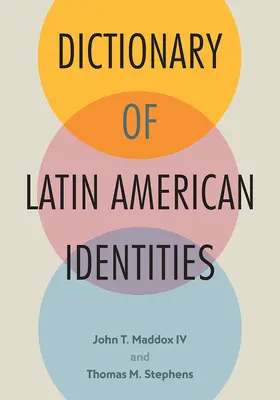 A latin-amerikai identitások szótára - Dictionary of Latin American Identities