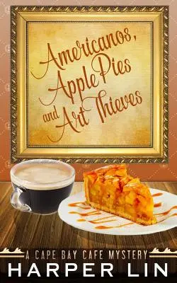 Americanos, jablečné koláče a zloději umění - Americanos, Apple Pies, and Art Thieves