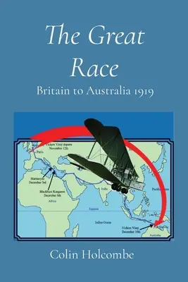 A nagy verseny: Nagy-Britanniától Ausztráliáig 1919 - The Great Race: Britain to Australia 1919