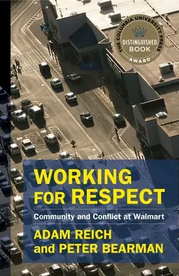 Munka a tiszteletért: Közösség és konfliktus a Walmartnál - Working for Respect: Community and Conflict at Walmart