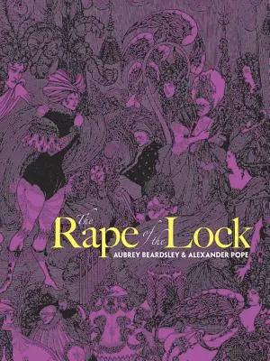 A zsilip megerőszakolása - The Rape of the Lock