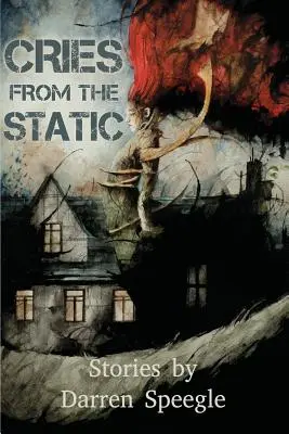 Kiáltások a statikából - Cries from the Static