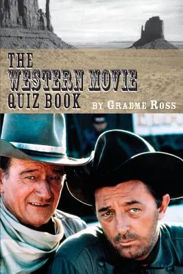 A westernfilmek kvízkönyve - The Western Movie Quiz Book