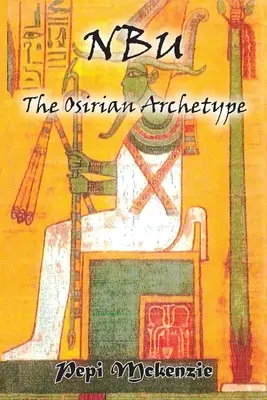 Az Osirian Archtype - The Osirian Archtype