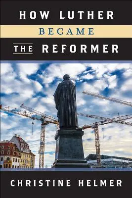 Hogyan lett Luther reformátor - How Luther Became the Reformer