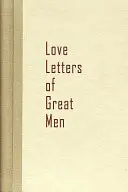 Nagy emberek szerelmes levelei - Love Letters of Great Men