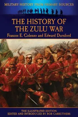 A zulu háború története - The History of the Zulu War