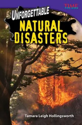 Felejthetetlen természeti katasztrófák - Unforgettable Natural Disasters